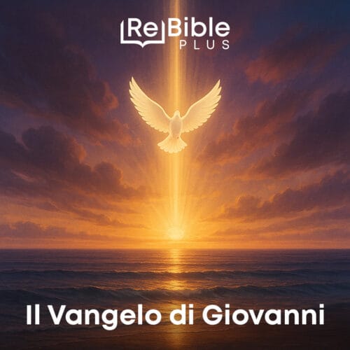 Il Vangelo di Giovanni ReBible Plus