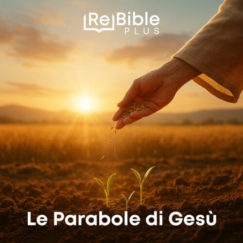 Le Parabole di Gesù ReBible Plus